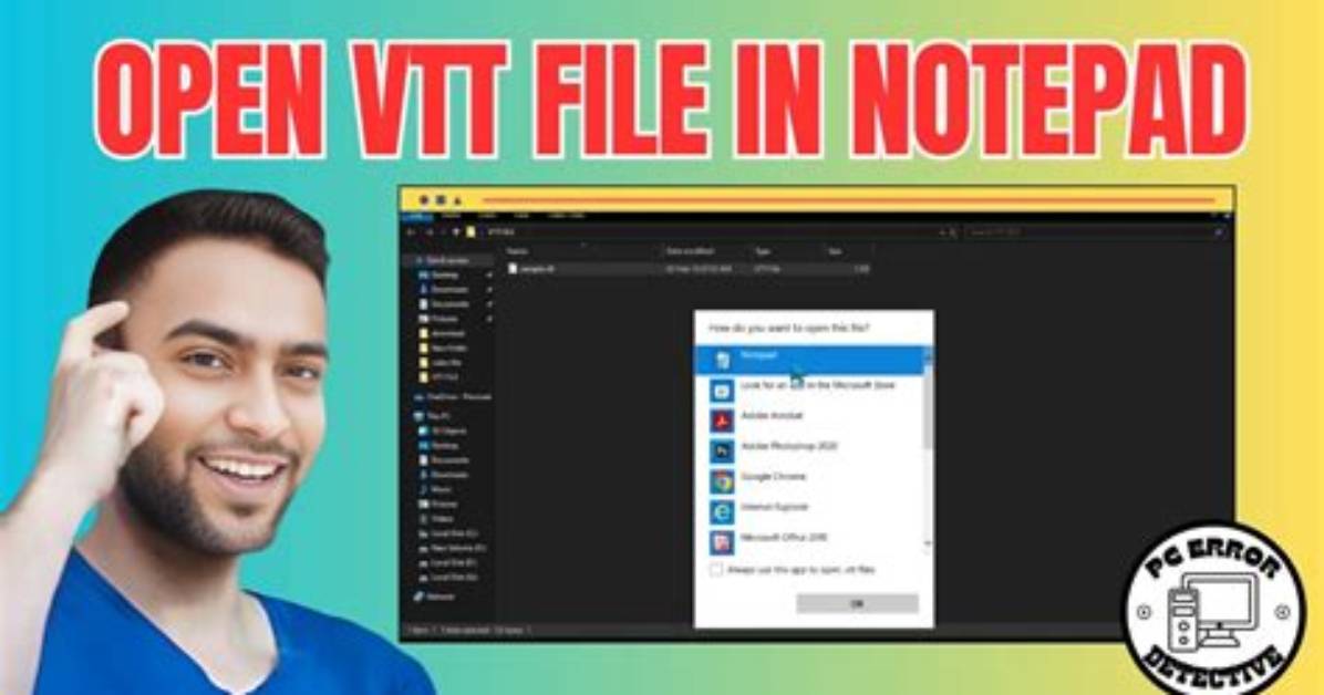 How Do I Open a Vtt File