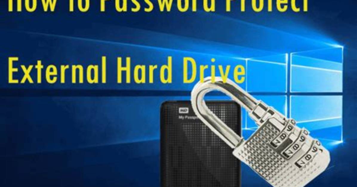 How Do I Password Protect an External Hard Drive Windows 7?