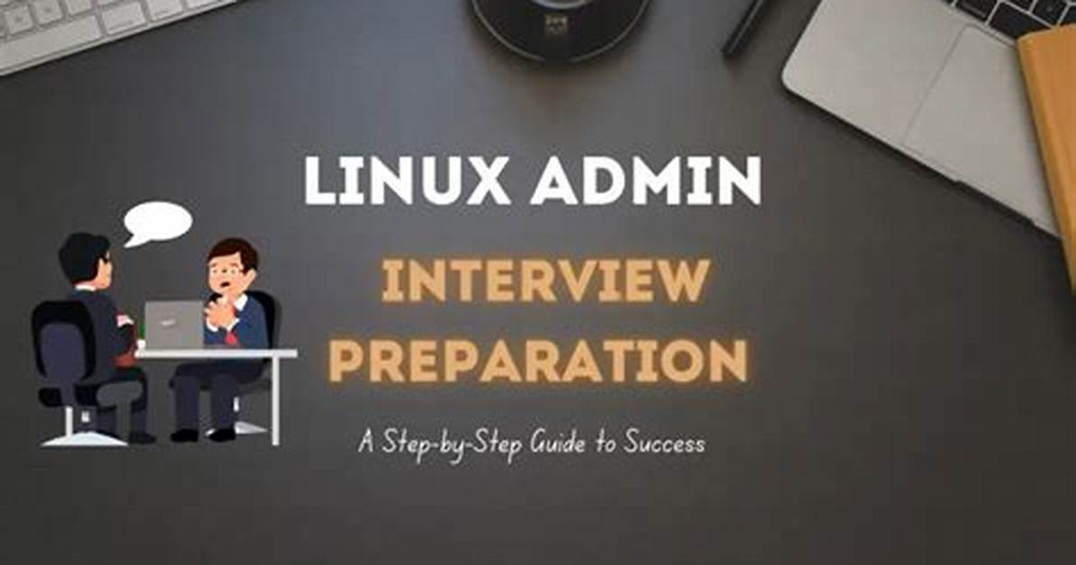 How Do I Prepare for Linux Admin Interview?