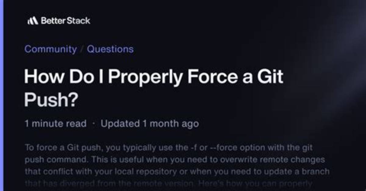 How Do I Properly Force a Git Push?