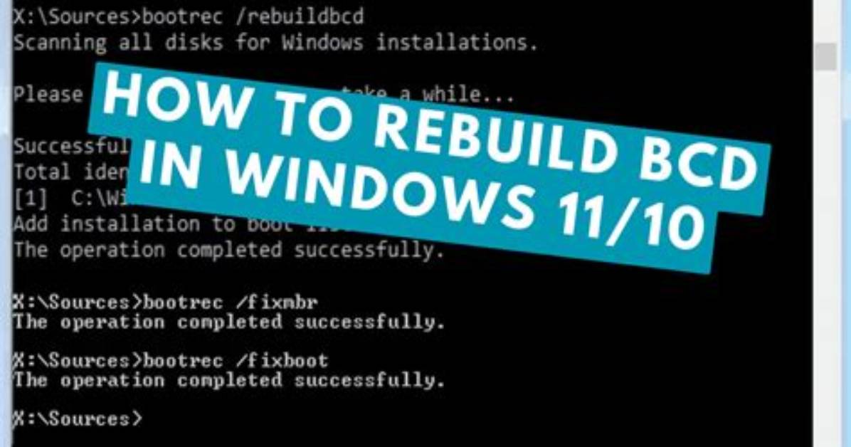 How Do I Rebuild Bcd in Windows 10?