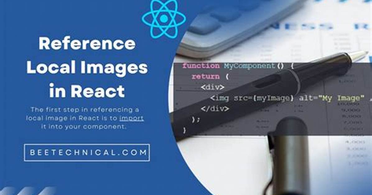 How Do I Reference a Local Image in React?