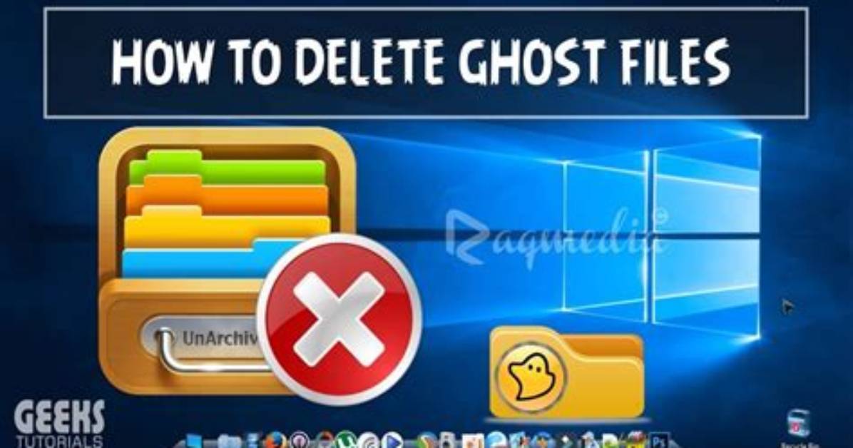 How Do I Remove Ghost Files from Windows 10?