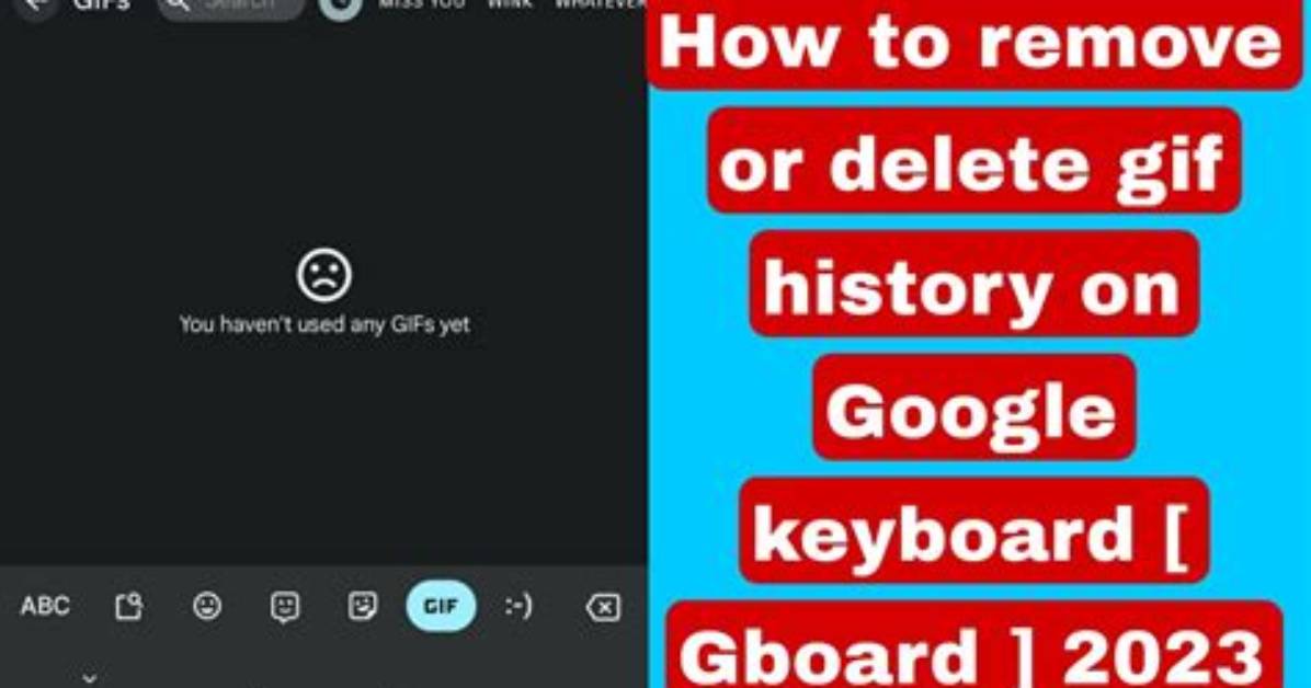 How Do I Remove Gif Keyboard?