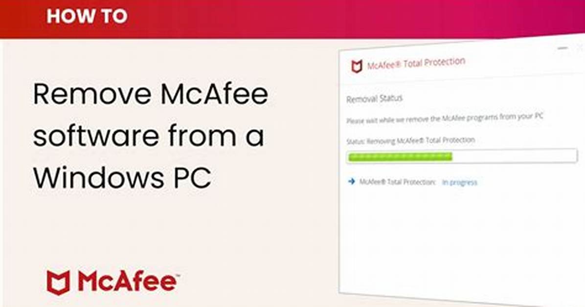 How Do I Remove Mcafee from My Computer Windows?