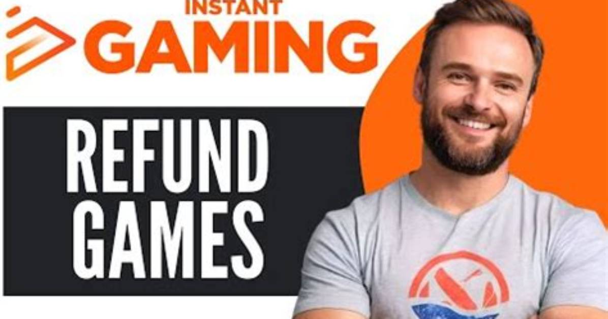 How Do I Request an Instant Gaming Refund?