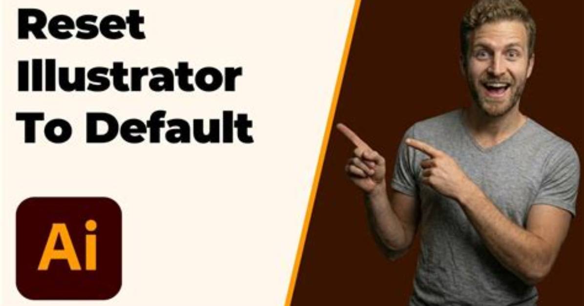 How Do I Reset Illustrator?