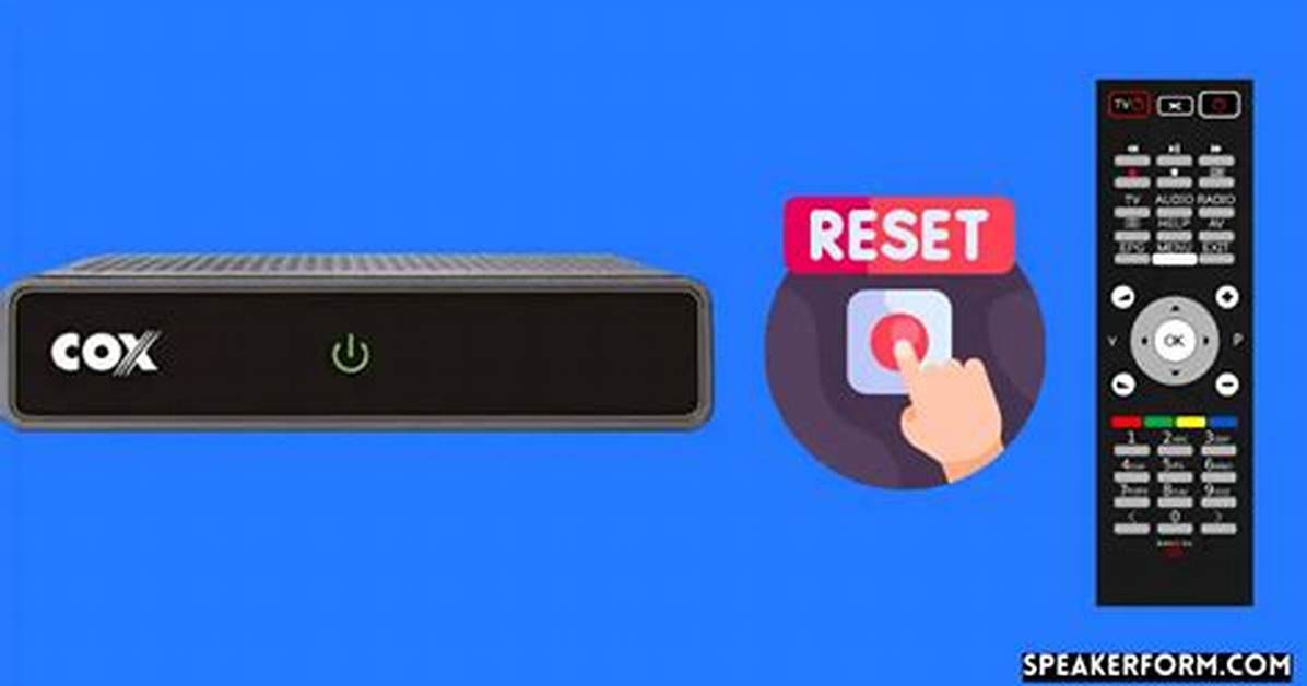 How Do I Reset My Cox Cable Box?