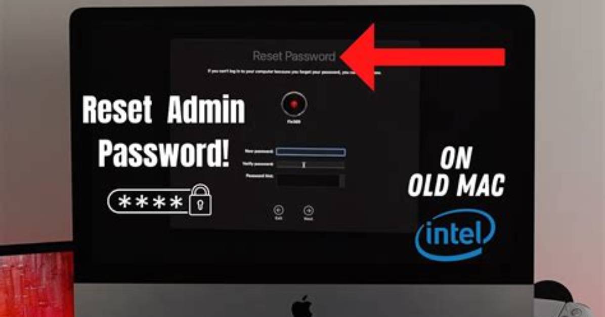How Do I Reset My Mac Administrator Password?