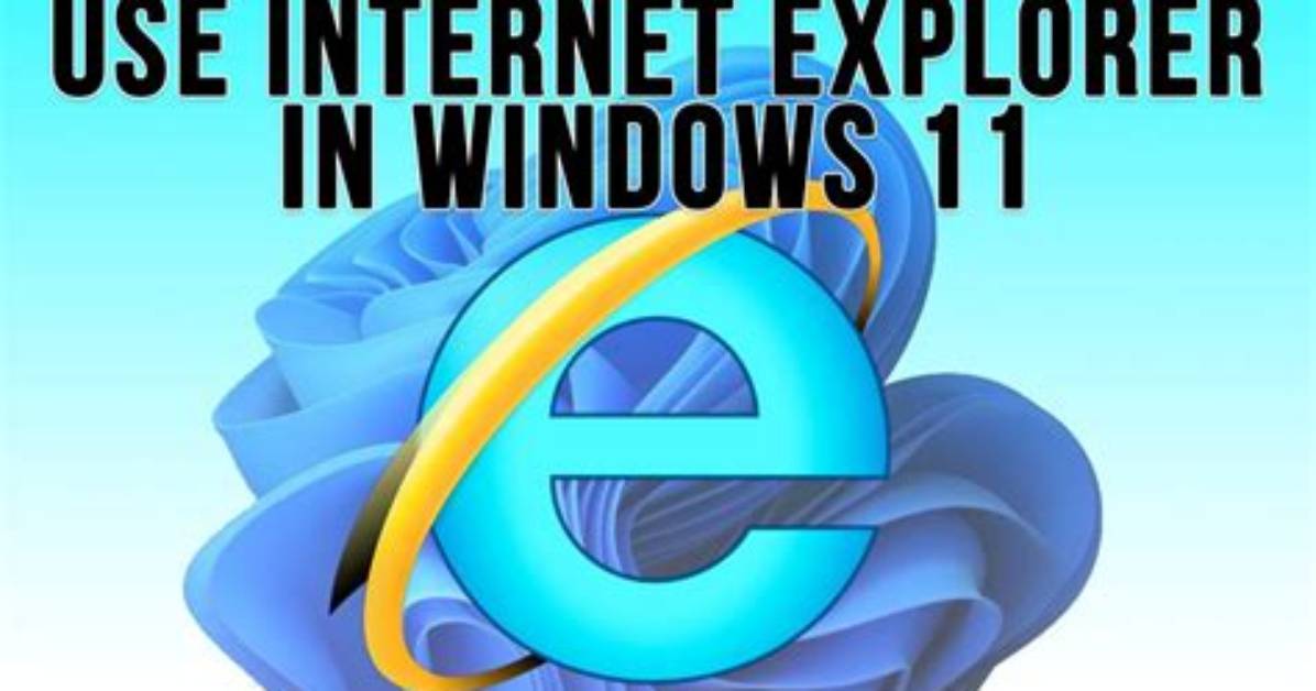 How Do I Restore Internet Explorer 11 to Windows 7?