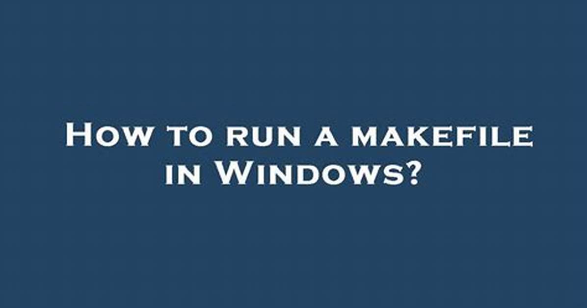 How Do I Run a Makefile in Linux?