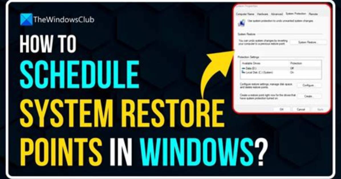 How Do I Schedule a Restore Point in Windows 10?