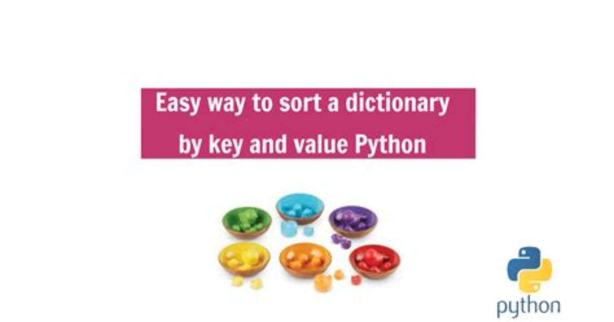 How Do I Sort a Dictionary by Value?