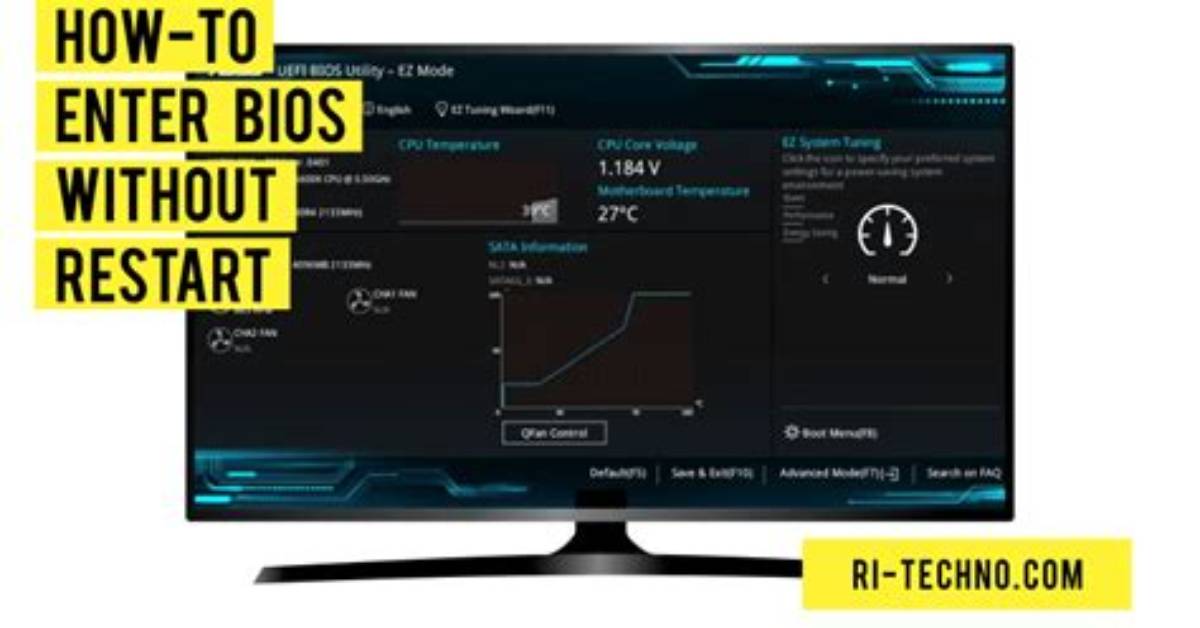 How Do I Start Bios Without Restarting?