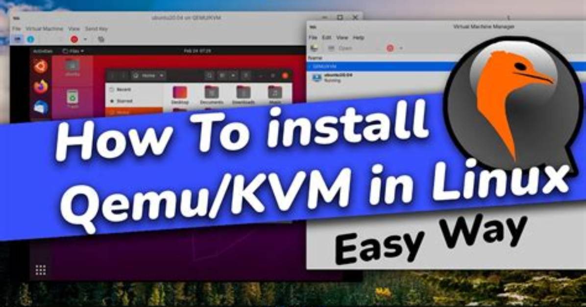 How Do I Start Kvm on Linux?