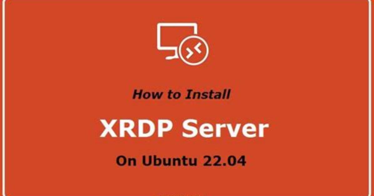 How Do I Start Xrdp in Ubuntu?