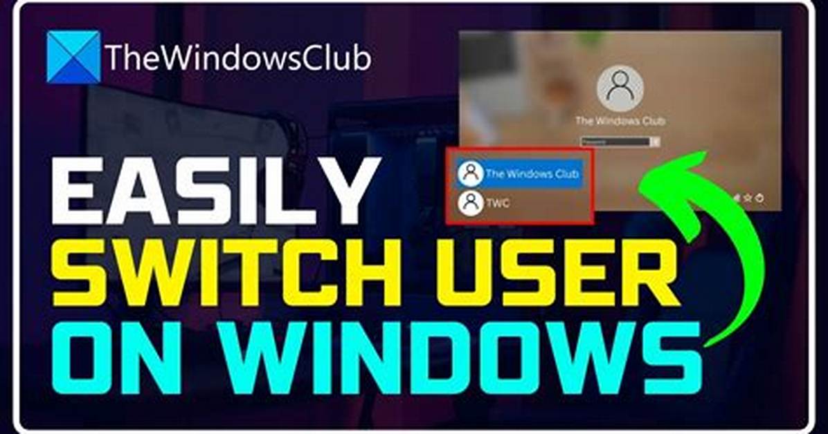 How Do I Switch Users on a Locked Windows 7?