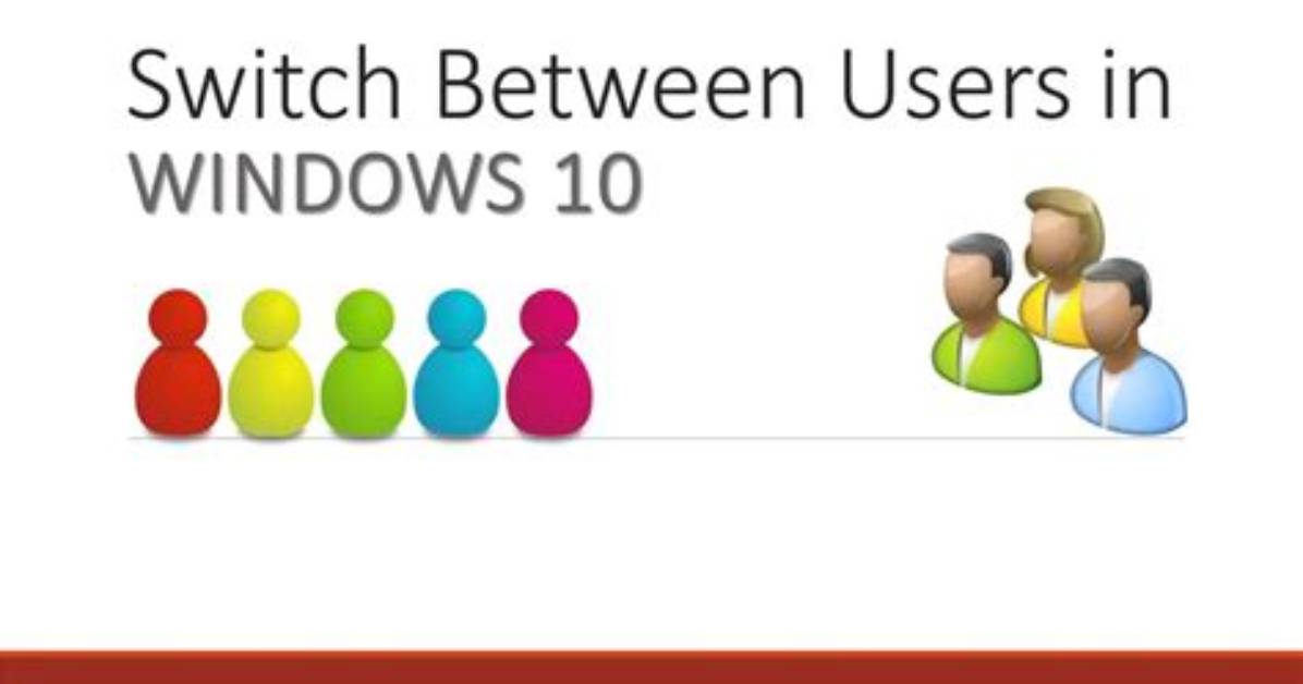 How Do I Switch Users on Windows 10?