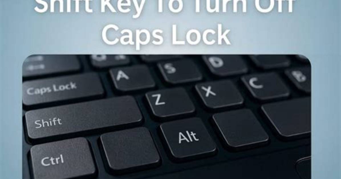 How Do I Turn off the Shift Key in Windows 10?