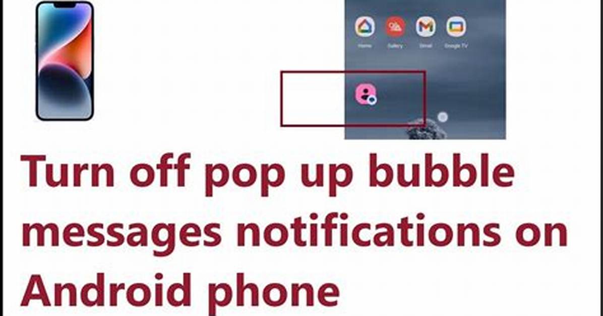 How Do I Turn on Bubble Notifications on Android?