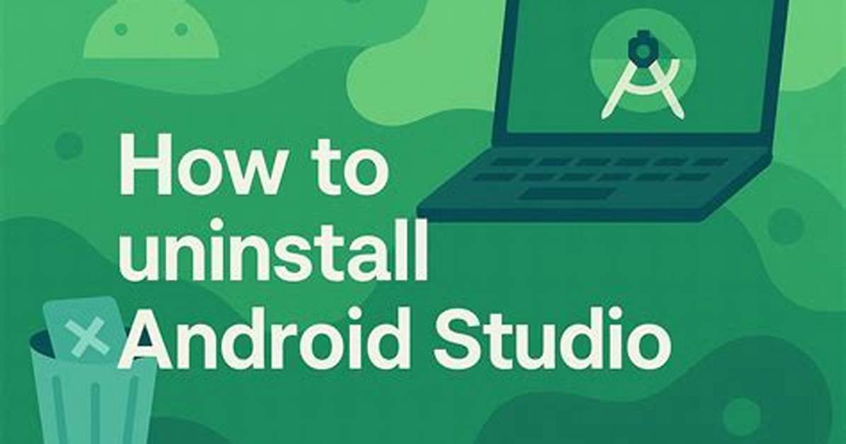 How Do I Uninstall Android Studio in Ubuntu 20.04
