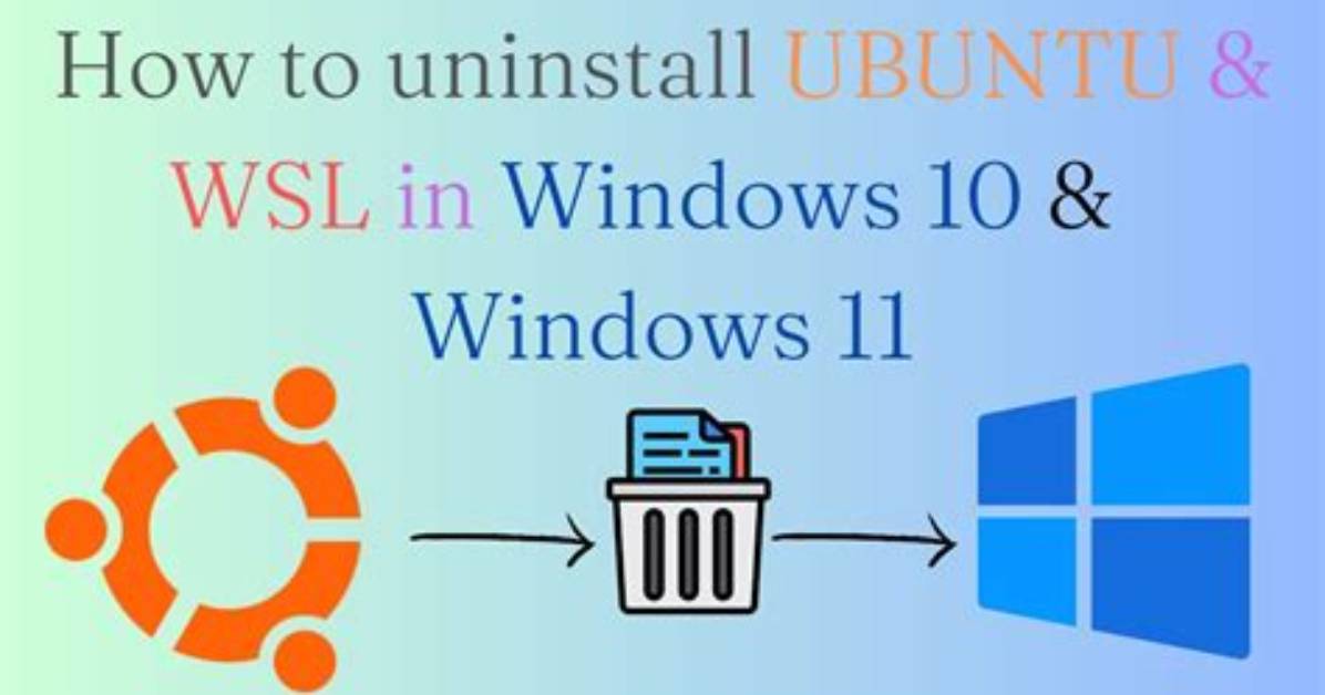 How Do I Uninstall Ubuntu from Windows 10?