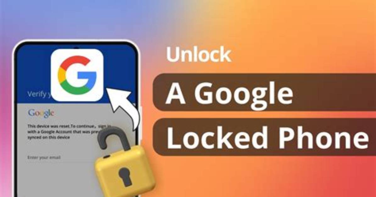 How Do I Unlock a Locked Android Phone with Google?
