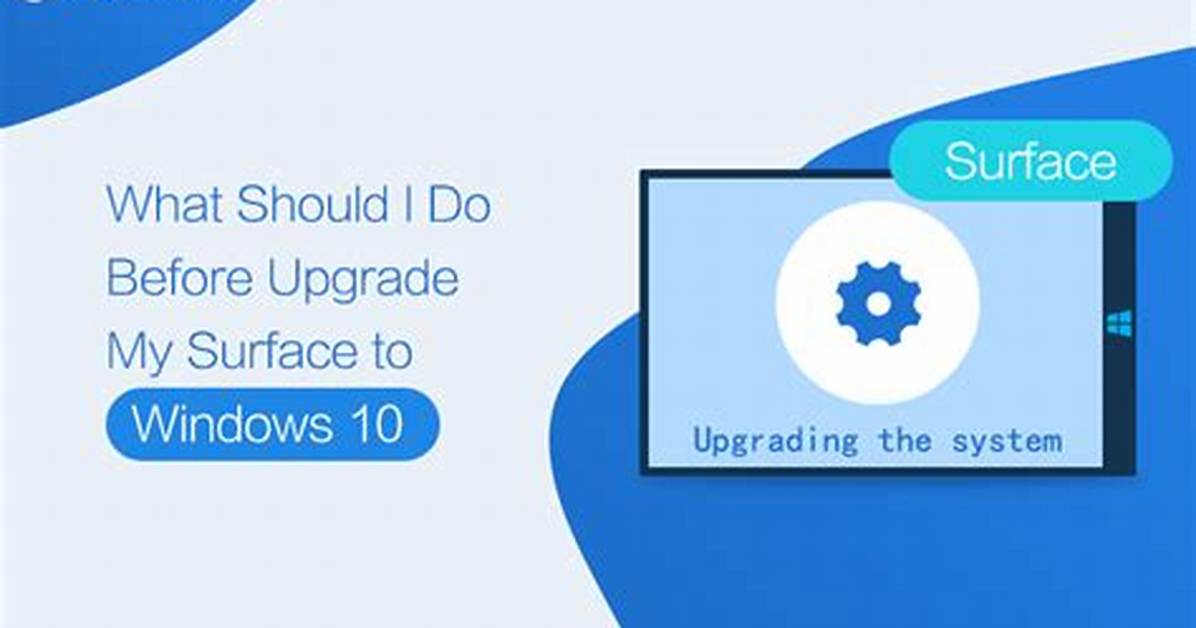 How Do I Upgrade My Surface 3 to Windows 10?