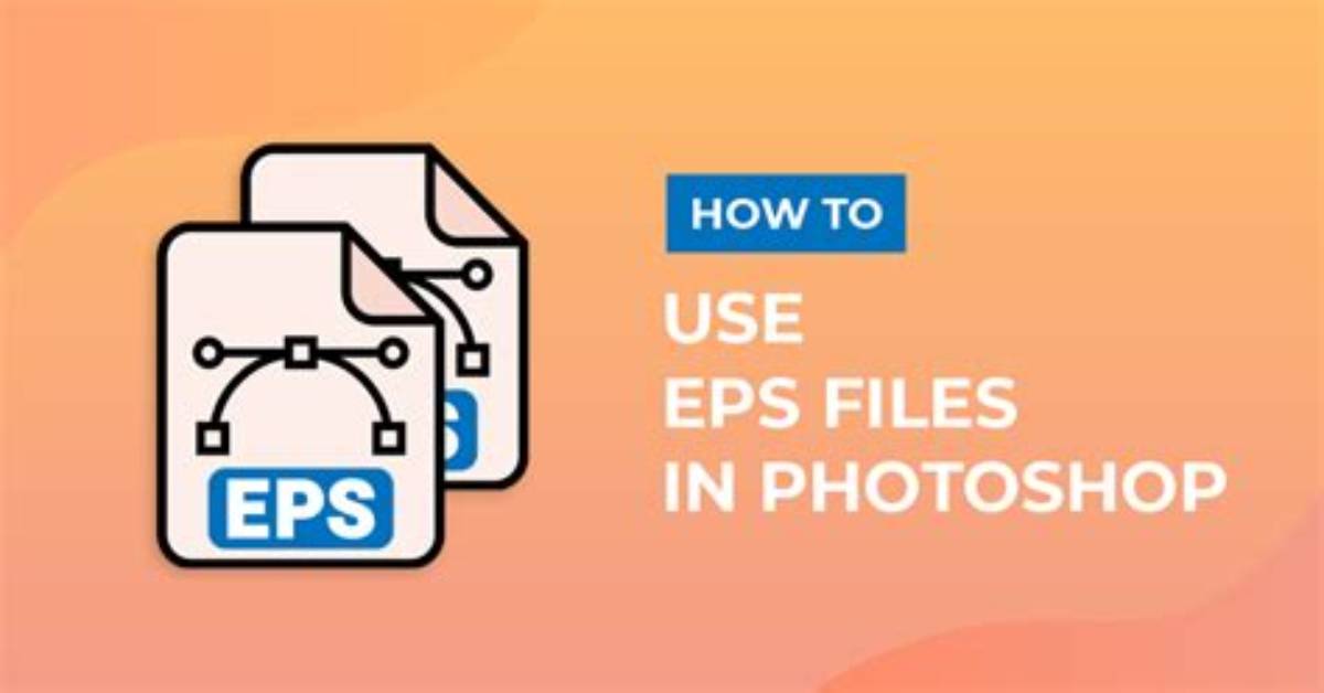 How Do I Use an Eps File
