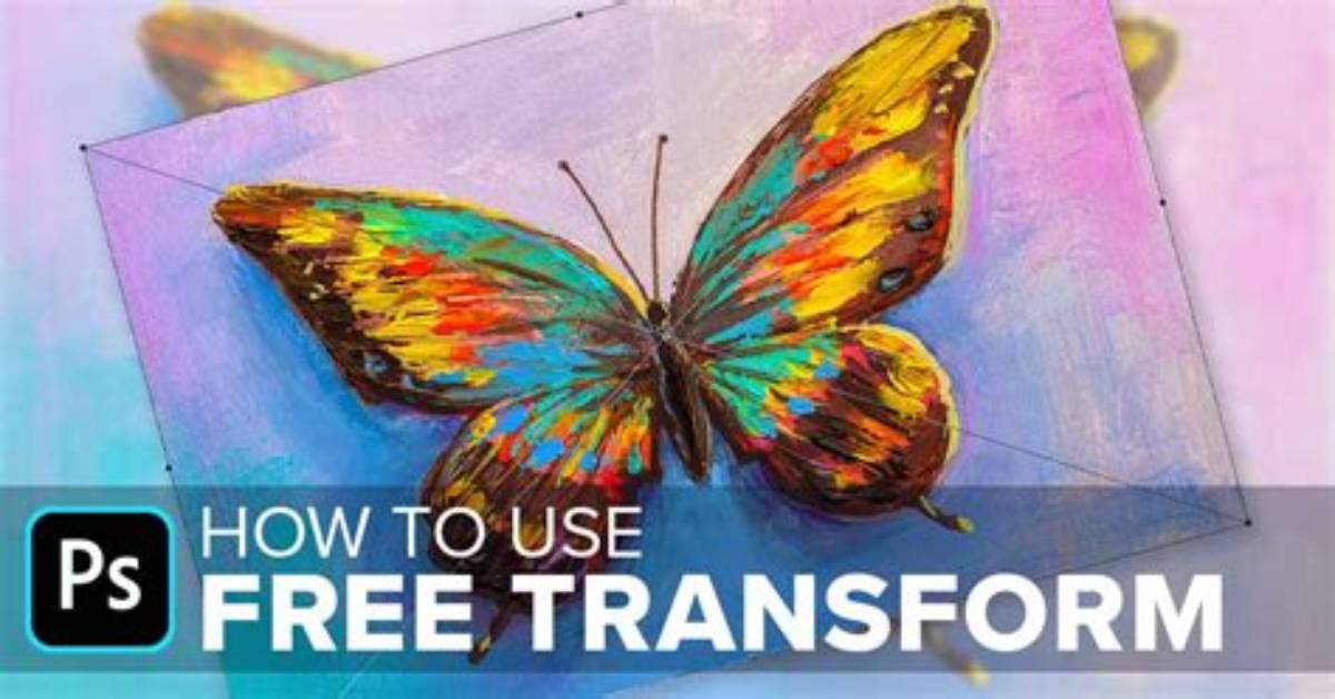 How Do I Use Free Transform in Photoshop Cc?