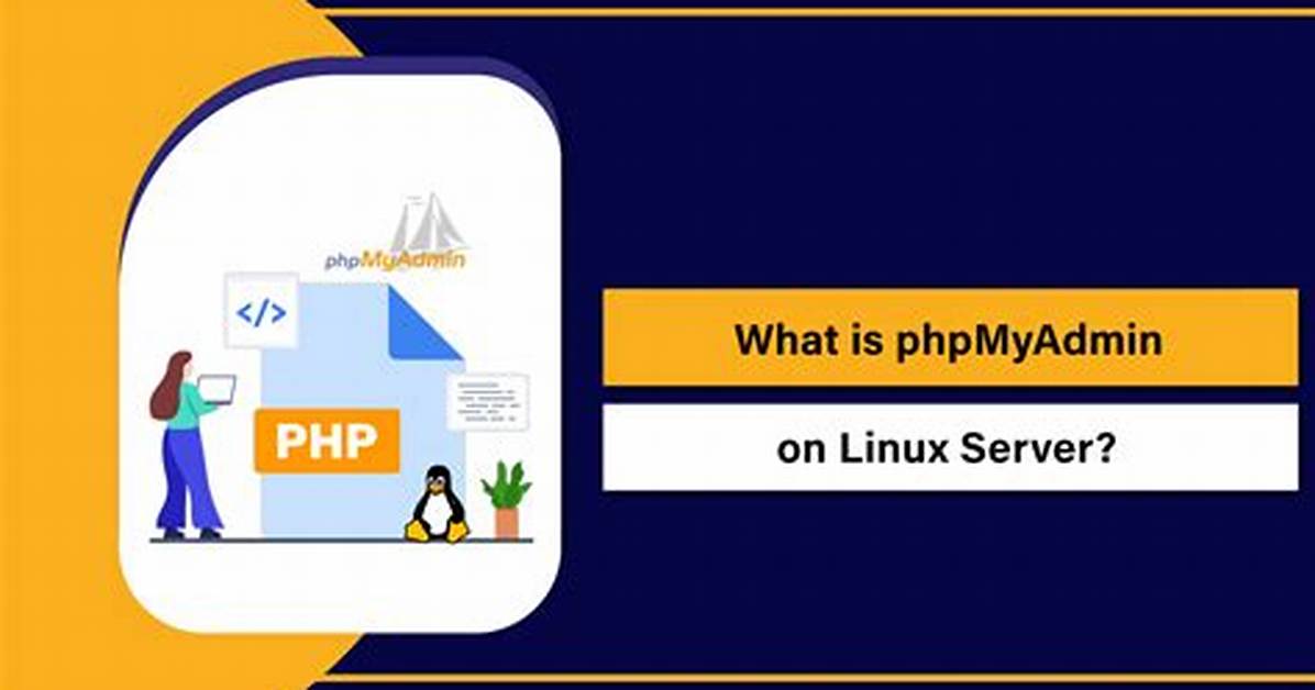 How Do I Use phpMyAdmin on Linux?