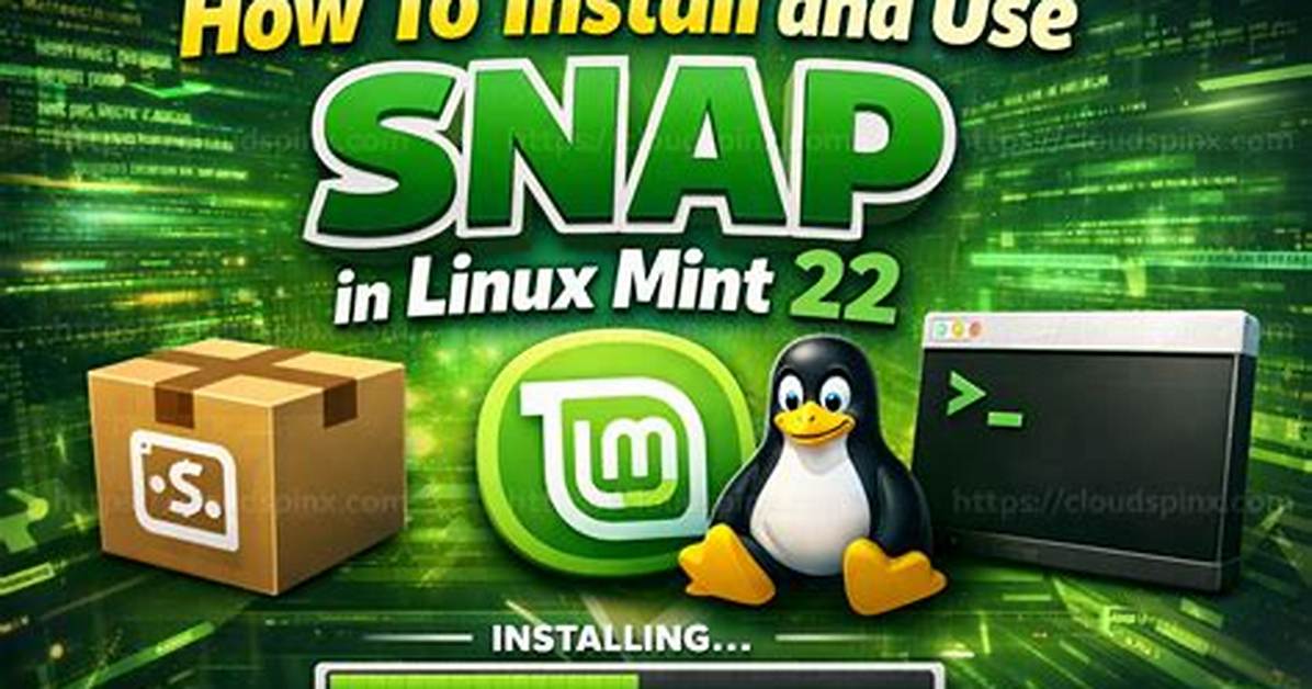 How Do I Use Snap in Linux?