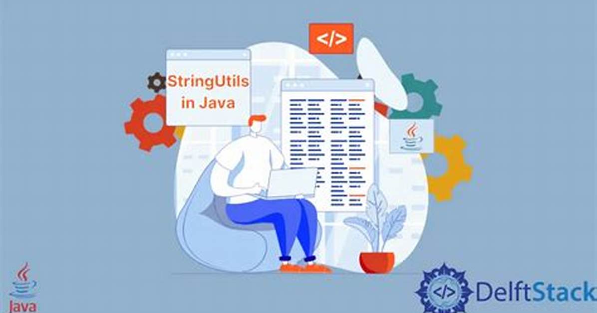 How Do I Use Stringutils in Java?