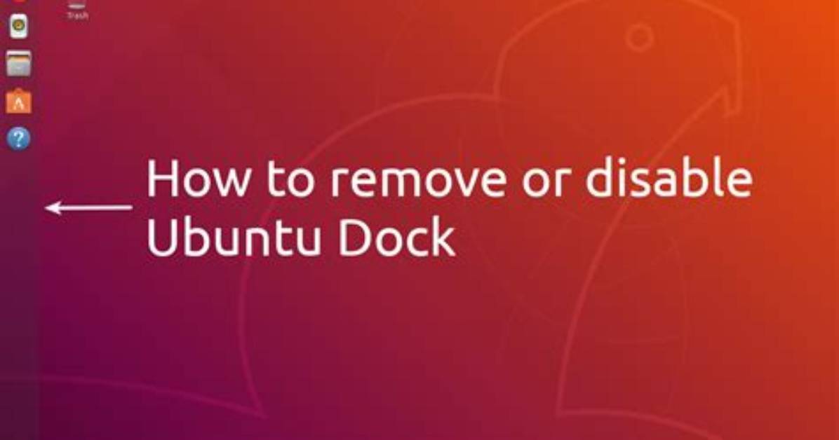 How Do I Use Ubuntu Dock?