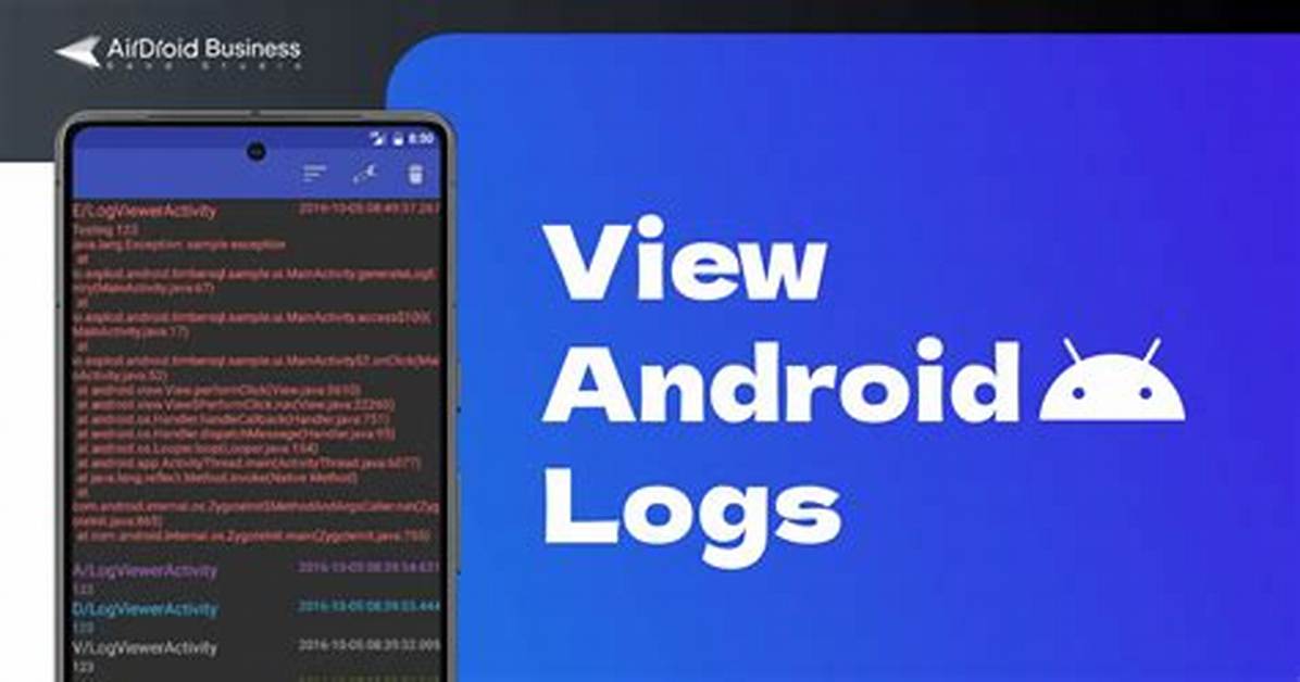 How Do I View Android Logs?