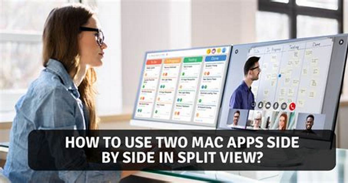 How Do I View Two Apps Side by Side in Windows 10?