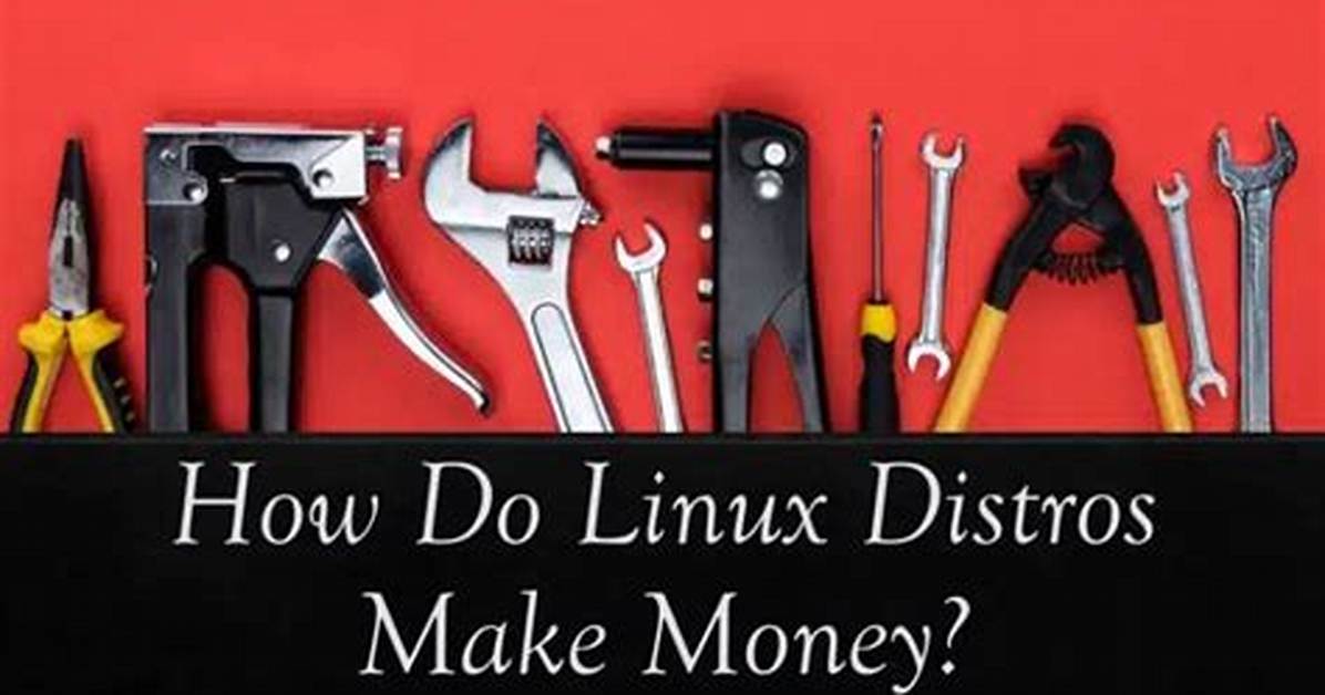How Do Linux Distros Make Money?