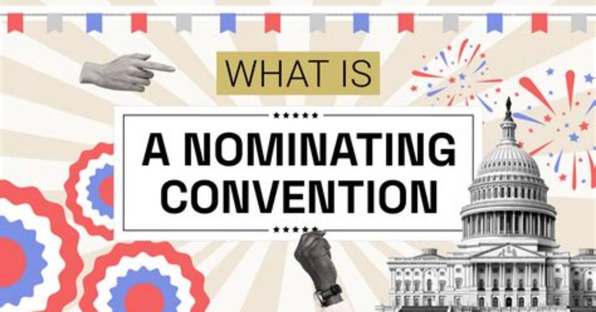 How Do Nominating Conventions Work