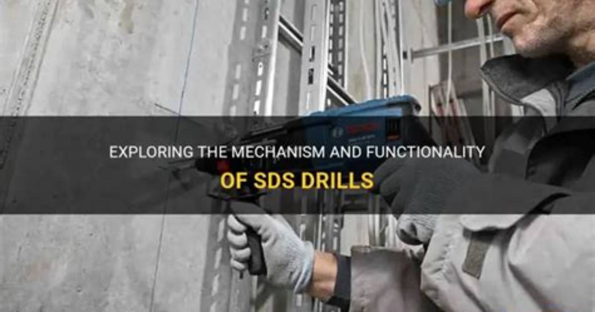 How Do Sds Drills Work