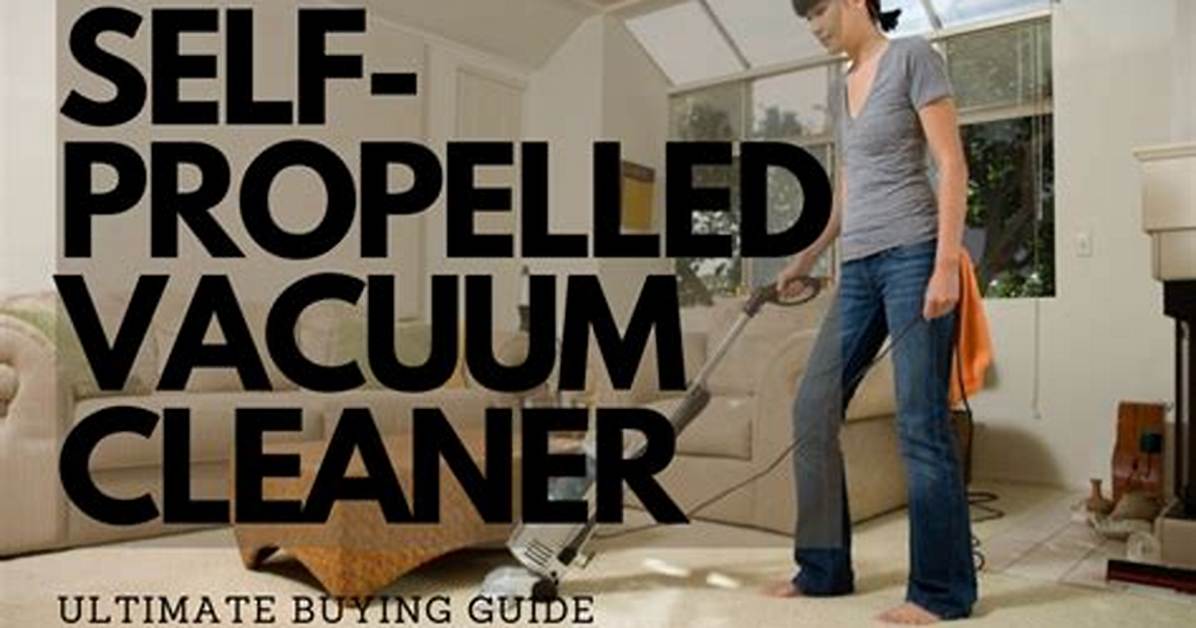 How Do Self Propelled Vacuums Work