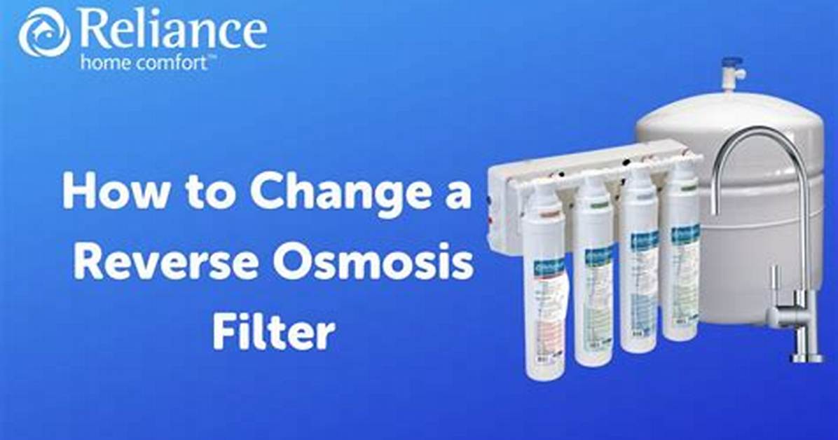 How Do You Change a Reverse Osmosis Tank
