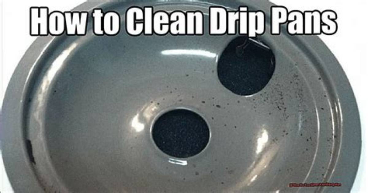 How Do You Clean a Drip Pan Burner?