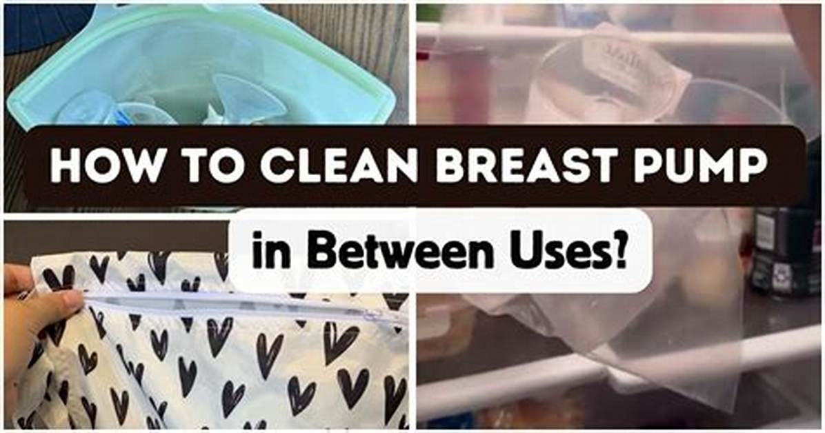 How Do You Clean Breast Pump Between Use?