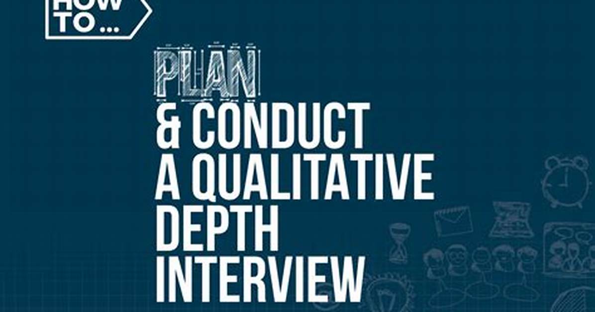 How Do You Conduct a Depth Interview