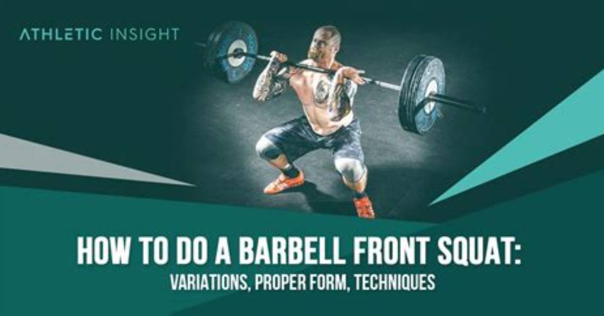 How Do You Do a Front Barbell Raise?