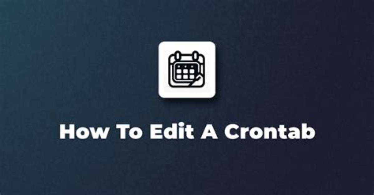 How Do You Edit and Save Crontab File in Linux?