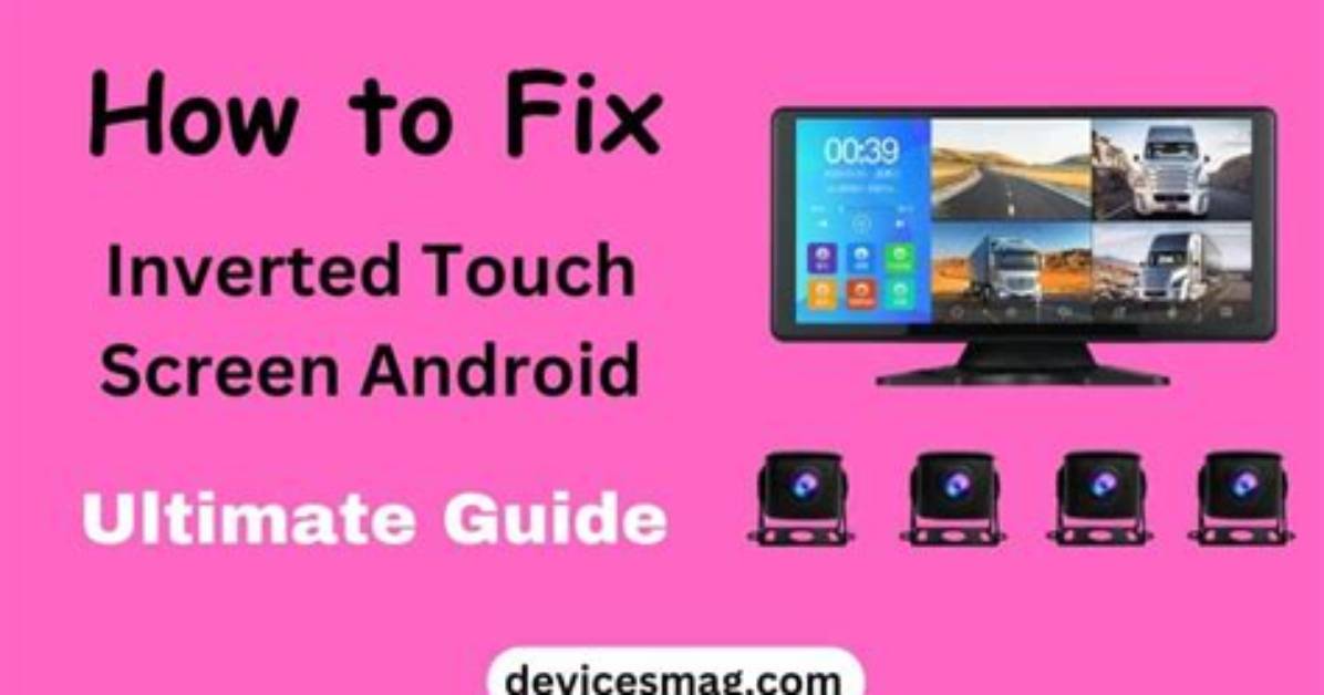 How Do You Fix an Inverted Touch Screen on Windows 10?