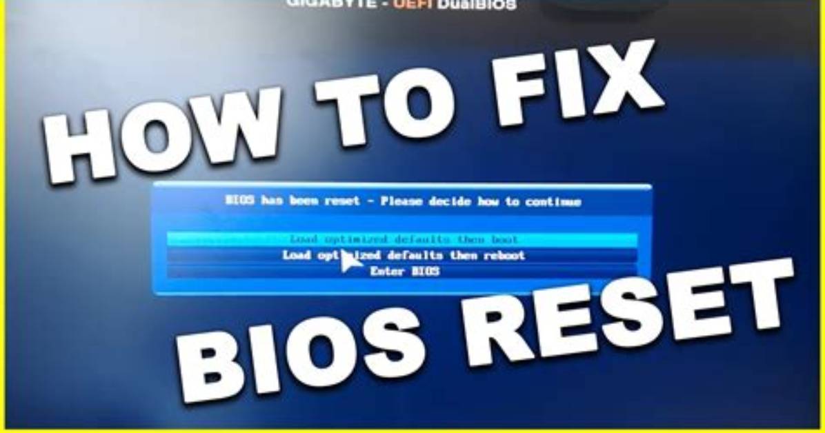 How Do You Fix Bios Has Been Reset?