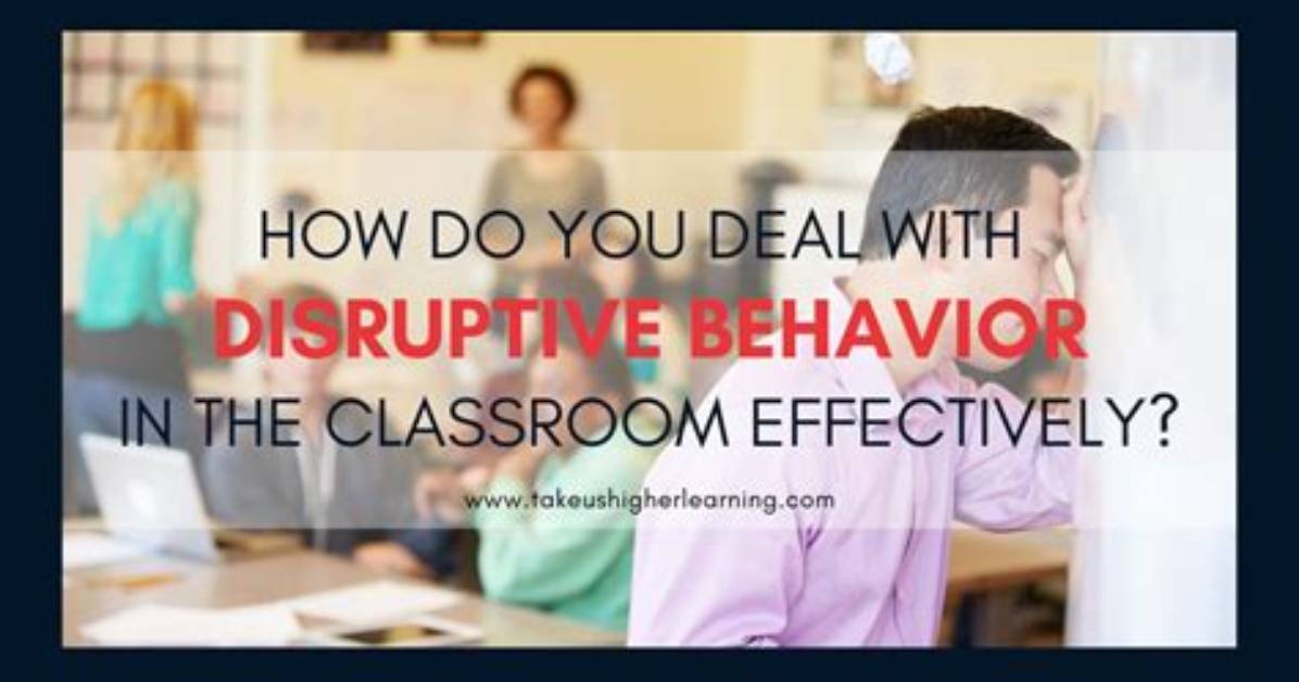 How Do You Fix Disruptive Behavior