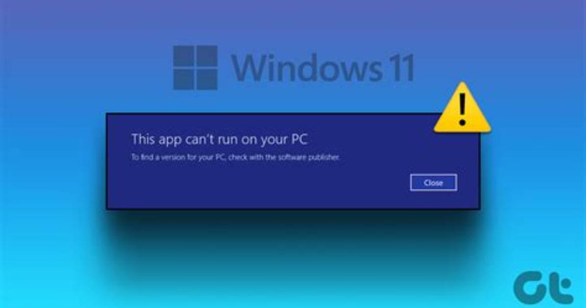 How Do You Fix This App Cannot Run on Your Pc Windows 10?
